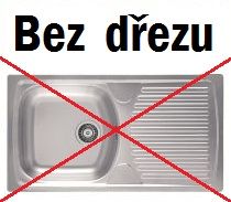 Bez dřezu